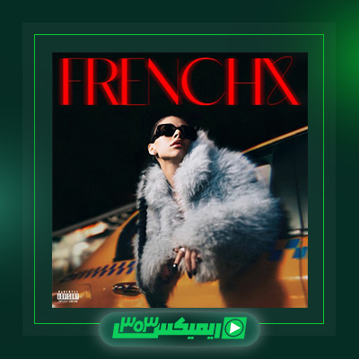 دانلود آهنگ نازلی مکفیان  به نام FRENCHX