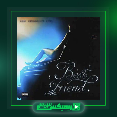 دانلود آهنگ آیسم وبهزاد لیتو وکچی بیتز به نام BFF