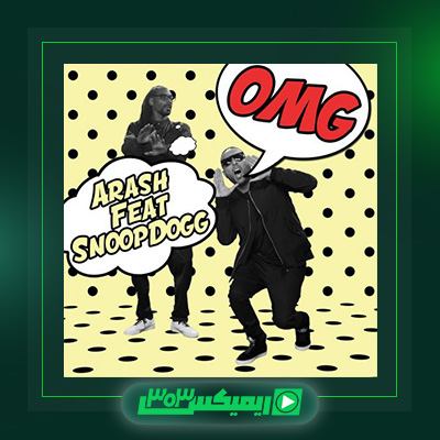 دانلود آهنگ آرش و اسنپ داگ به نام OMG