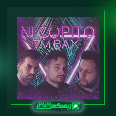 دانلود آهنگ تی ام بکس  به نام Ni Copito