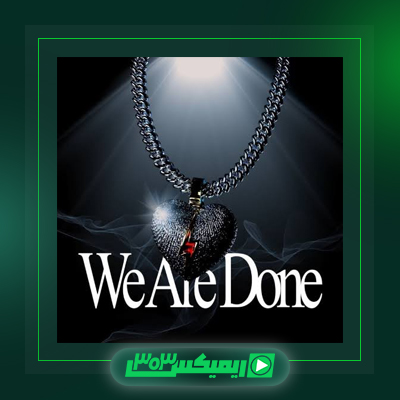 دانلود آهنگ امیر ریبار  به نام We Are Done